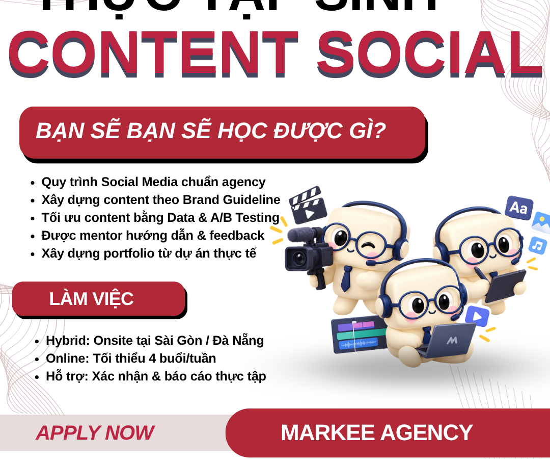 Thực tập sinh Content Social – Markee | Hybrid | Bonus theo level